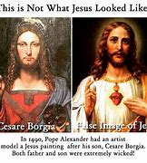 Image result for Cesare Borgia Jesus Chist