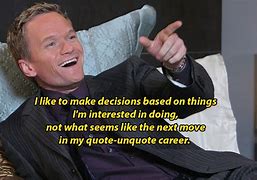 Image result for Neil Patrick Harris Quotes