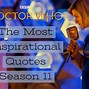 Image result for Thirteenth Doctor Quotes
