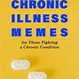 Image result for Chronic Illness High Five Meme