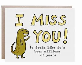 Image result for Funny Miss You Cards