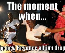 Image result for Beyonce Fans Meme