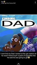 Image result for Finding My Dad Meme
