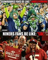 Image result for Niners Seahawks Memes
