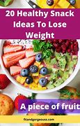Image result for Healthy Fruit Snacks for Weight Loss