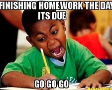 Image result for Late Work Student Memes