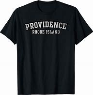 Image result for Providence Rhode Island T-Shirt