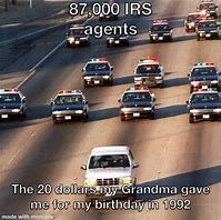 Image result for IRS in Space Meme