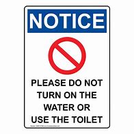Image result for Do Not Use Toilet Sign