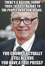 Image result for Murdoch Memes