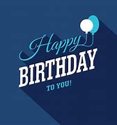 Image result for Wishing a Male Happy Birthday