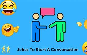 Image result for Jokes to Start a Conversation