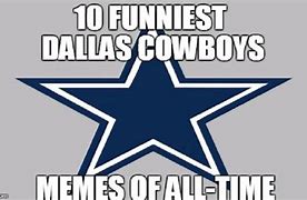 Image result for Dallas Ccowboys Meme
