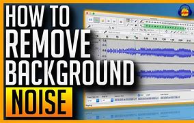Image result for Remove Background Noise From Video