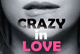 Image result for crazy_in_love