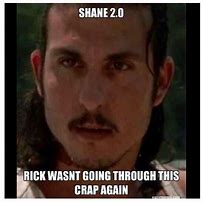 Image result for Shane Walking Dead Meme