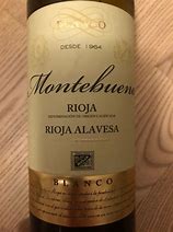 Image result for Montebuena Rioja