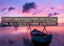 Image result for Hate Me Quotes