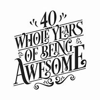 Image result for 40th Birthday Vector