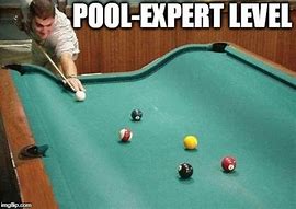 Image result for Playing Pool Meme