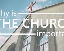 Image result for What Is the Most Important Part of a Church