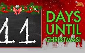 Image result for 11 Days to Christmas Images