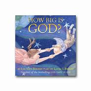 Image result for How Big Is God
