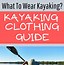 Image result for What to Wear Kayaking