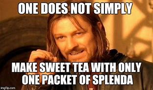 Image result for Sweet Tea Meme