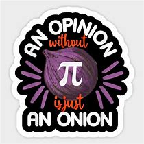 Image result for Opinion Onion Meme