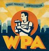 Image result for WPA Jobs