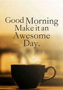 Image result for Make Today a Good Day Meme