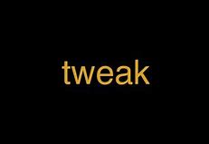 Image result for Tweak Out Meaning