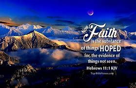 Image result for Hebrews 11 1 Backgrounds