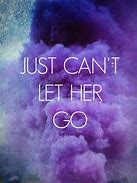Image result for Let It Be Quotes
