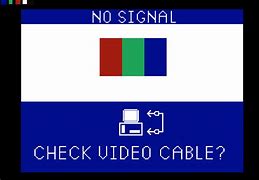 Image result for Tan No Signal Screen