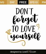 Image result for Don't Forget to Love Yourself