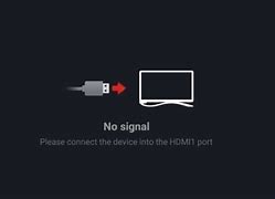Image result for No Signal with HDMI Cable