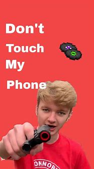 Image result for Don't Touch My Phone Idiot