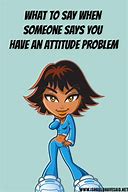 Image result for Funny Quotes On Attitude