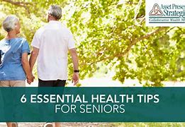 Image result for Good Health Tips for Seniors