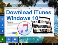 Image result for Apple iTunes Download for Windows 10