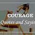 Image result for Quotes About Hope and Courage