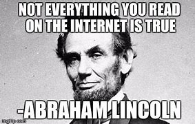 Image result for Abrhaham Lincoln Internet Meme