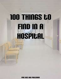 Image result for Things We See at Hospital