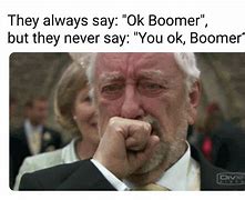 Image result for Sad Boomer Meme