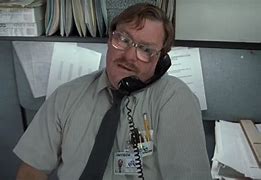 Image result for Milton Office Space Black and White