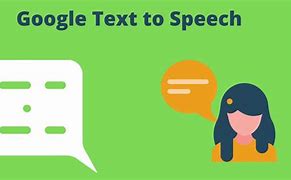 Image result for Google Text-to-Speech