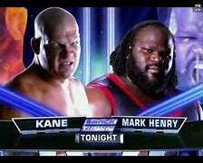 Image result for Mark Henry vs Kane