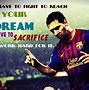 Image result for Messi Quotes About Soccer